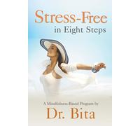 Dr. Bita Stress-Free in Eight Steps (Tascabile)