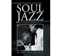 Dr. Bob Porter Soul Jazz (Copertina rigida)
