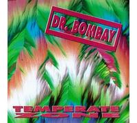 Dr Bombay - Temperate Zone