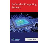 Dr C S Pillai A Latha Embedded Computing Systems (Tascabile)