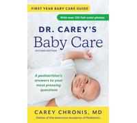 Dr. Carey's Baby Care: First Year Baby Care Guide