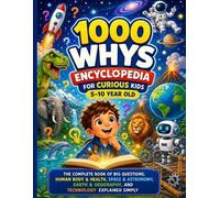 Dr Carmen M. Cla 1000 Whys Encyclopedia for Curious Kids 5-10 Year (Tascabile)