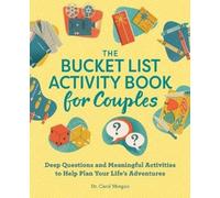 Dr. Carol Morgan PhD The Bucket List Activity Book for Couples (Tascabile)