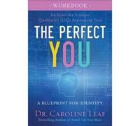Dr. Caroline Lea The Perfect You Workbook - A Blueprint for Identit (Tascabile)