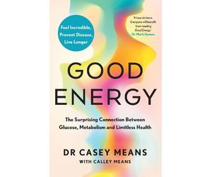 Dr. Casey Means Good Energy (Copertina rigida)