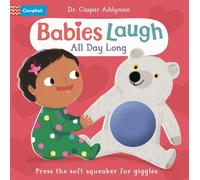 Dr Caspar Addyman Babies Laugh All Day Long (Libro di cartone) Babies Laugh