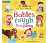Dr Caspar Addyman Babies Laugh at Everything (Libro di cartone) Babies Laugh