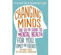 Dr Catherine Hanrahan Dr Mark Cross Changing Minds (Tascabile)