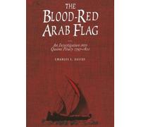 Dr. Charles E. Davies The Blood-Red Arab Flag (Copertina rigida)