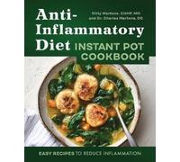 Dr. Charles Martone DC Kitty Marto Anti-Inflammatory Diet Instant Po (Tascabile)