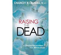 Dr. Chauncey Crandall Raising the Dead (Tascabile)