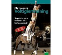 Dr. Christian Pe Optimales Voltigiertraining: So geht's vom Breiten (Tascabile)