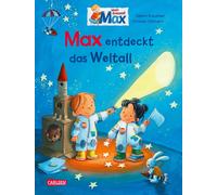 Dr. Christian T Max-Bilderbücher: Max entdeckt das Weltall: S (Copertina rigida)