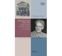 Dr. Christiane Emmy Beckmann (1880-1967): Beruf, Politik, Fr (Copertina rigida)