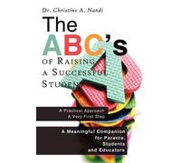 Dr. Christine A. Nandi The ABC's of Raising a Successful Student (Tascabile)