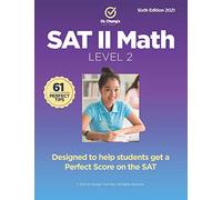 Dr. Chung's SAT II Math Level 2: Designed to help students get a perfect score on the exam