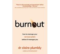 Dr Claire Plumbly Burnout (Tascabile)
