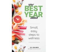 Dr Cris Beer Your Best Year Ahead (Tascabile)
