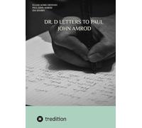 Dr. D Letters to Paul John Amrod