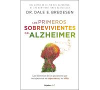 Dr. Dale E. Bre Los primeros sobrevivientes del Alzheimer / The Firs (Tascabile)