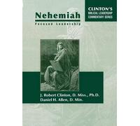 Dr. Daniel Allen Dr. J. Robert Clinton Nehemiah Focused Leadership (Tascabile)