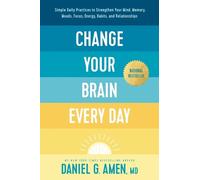 Dr. Daniel G. Amen Amen, Dr. Daniel Change Your Brain Every (Copertina rigida)