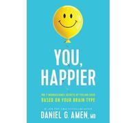 Dr. Daniel G. Amen Amen, Dr. Daniel G. You, Happier (Copertina rigida)