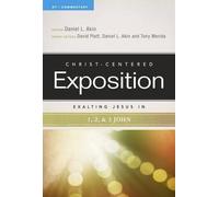 Dr. Daniel L. Akin Exalting Jesus in 1,2,3 John (Tascabile)