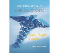 Dr Daniel McMahon MD The Little Book of Medical Quotes (Copertina rigida)