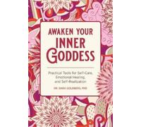 Dr. Dara Goldberg PHD Awaken Your Inner Goddess (Tascabile)