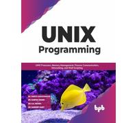 Dr. Darpan Anand Dr. Vineeta Khemchandani UNIX Programming (Tascabile)