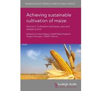 Dr Dave Watson Achieving Sustainable Cultivation of Maize Vol (Copertina rigida)