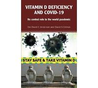 Dr David C Anderson Dr David S Grim Vitamin D Deficiency and Covid- (Tascabile)