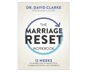 Dr. David Clarke William G. Clarke The Marriage Reset Workbook (Tascabile)