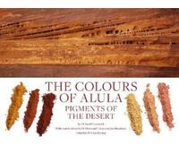 Dr David Cranswick The Colours of AlUla (Copertina rigida)