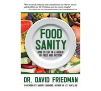 Dr. David Friedman Food Sanity (Tascabile)