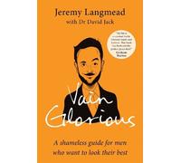 Dr David Jack Jeremy Langmead Vain Glorious (Tascabile)