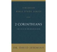 Dr. David Jeremiah 2 Corinthians (Tascabile) Jeremiah Bible Study Series
