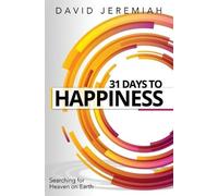 Dr. David Jeremiah 31 Days to Happiness (Tascabile)