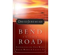 Dr. David Jeremiah A Bend in the Road (Tascabile)