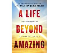 Dr. David Jeremiah A Life Beyond Amazing (Copertina rigida)
