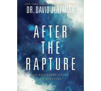 Dr. David Jeremiah After the Rapture (Tascabile)