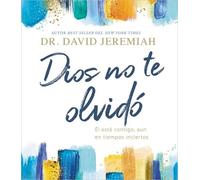 Dr. David Jeremiah Dios no te olvidó (Copertina rigida)