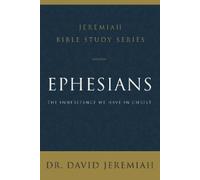 Dr. David Jeremiah Ephesians (Tascabile) Jeremiah Bible Study Series