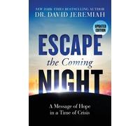Dr. David Jeremiah Escape the Coming Night (Tascabile)