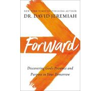 Dr. David Jeremiah Forward (Copertina rigida)
