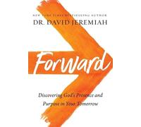 Dr. David Jeremiah Forward (Tascabile)