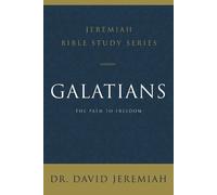 Dr. David Jeremiah Galatians (Tascabile) Jeremiah Bible Study Series