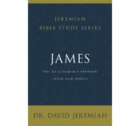 Dr. David Jeremiah James (Tascabile) Jeremiah Bible Study Series