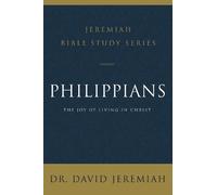 Dr. David Jeremiah Philippians (Tascabile) Jeremiah Bible Study Series